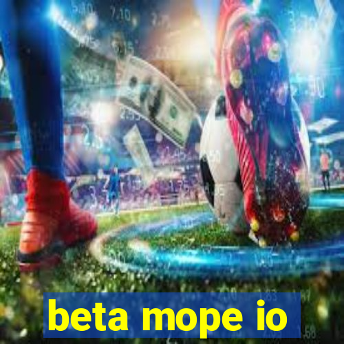 beta mope io